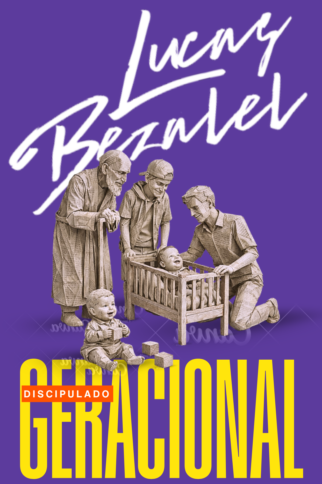 Capa do e-book Discipulado Geracional, de Lucas Bezalel
